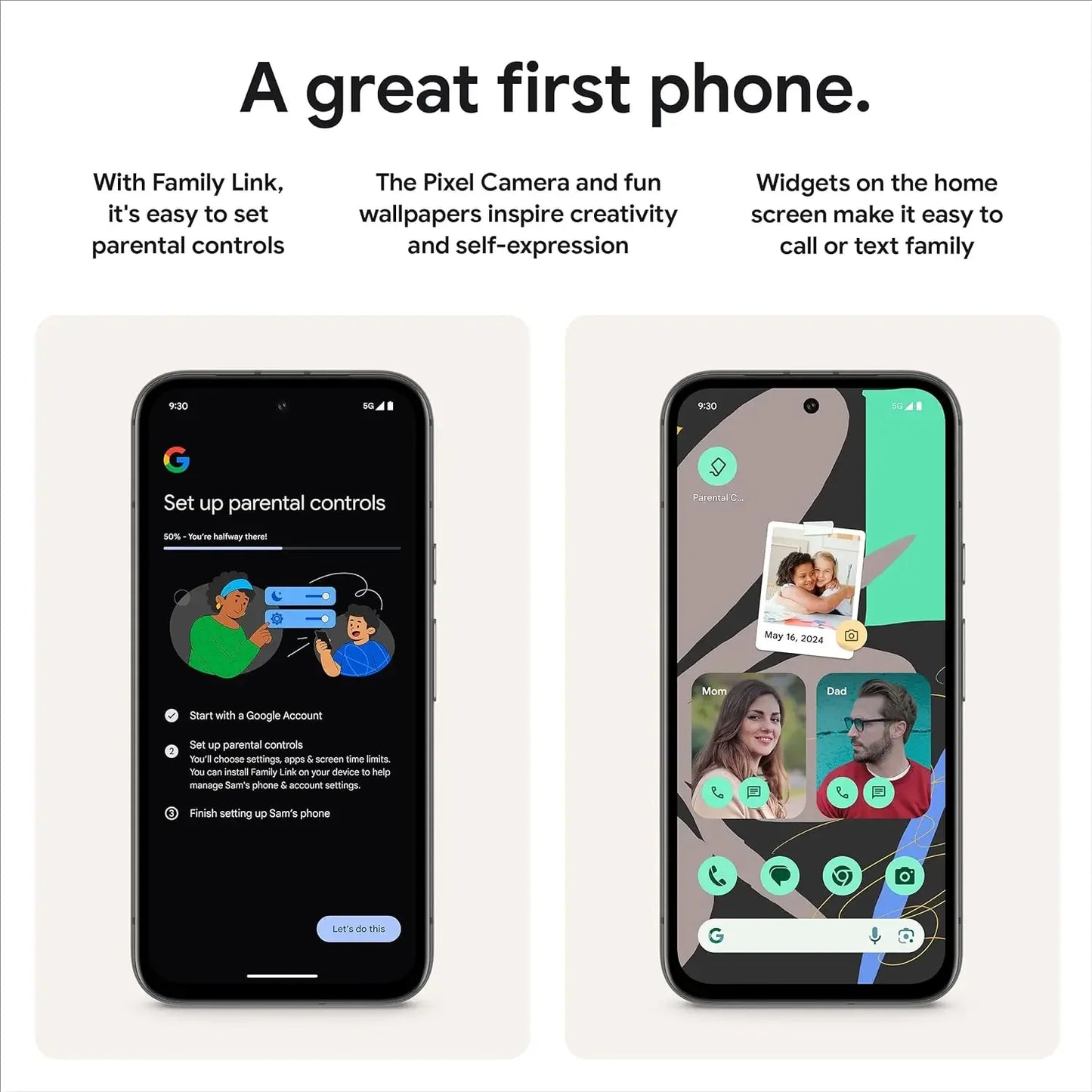 Two smartphones with the caption, "A great first phone." Left screen shows parental control setup. Right screen displays app widgets and a family photo on a colorful wallpaper.
